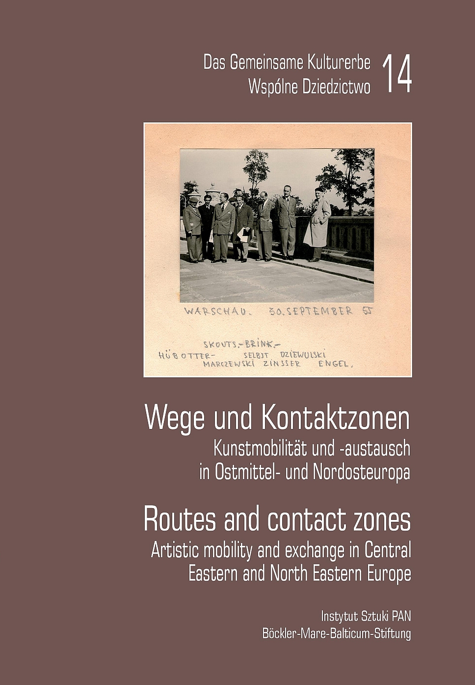 Wege und kontaktzonen gemeinsame kulturerbe wspólne dziedzictwo