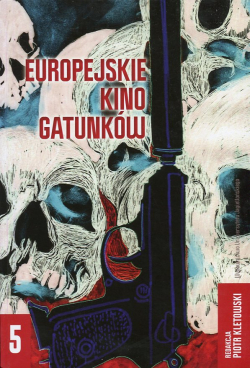 Europejskie kino gatunków. 5