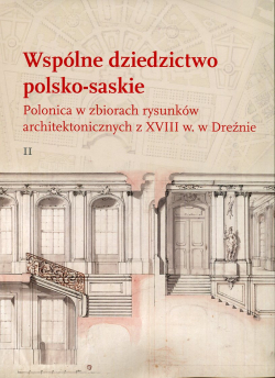 Wspólne dziedzictwo polsko-saskie 2