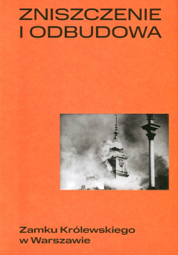 Zniszczenie i odbudowa