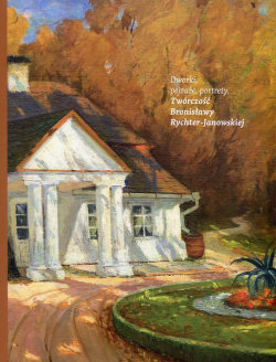 Dworki pejzaże portrety