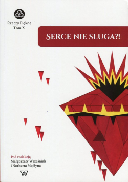 Serce nie sługa