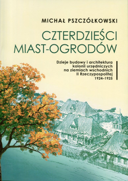 Czterdzieści miast-ogrodów