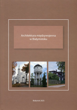 Architektura międzywojenna w Białymstoku
