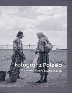 Fotograf z Polesia