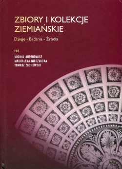 Zbiory i kolekcje ziemiańskie